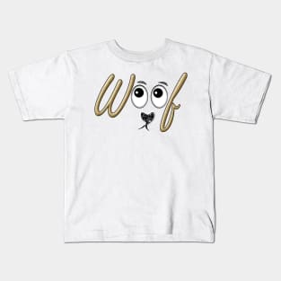 woof Kids T-Shirt